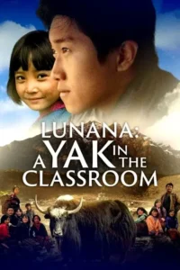 lunana a yak in the classroom 2019