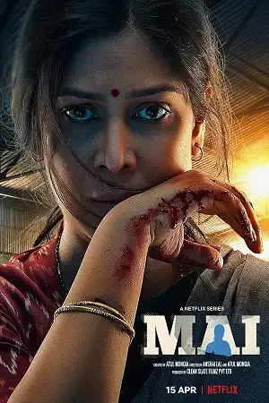 Download Mai – Netflix Original (2022) Season 1 Complete Hindi WEB Series 480p | 720p | 1080p WEB DL 20 mai netflix original 2022