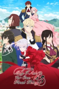 may i ask for one final thing season 1