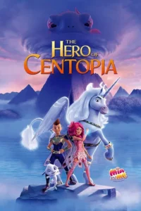 mia and me the hero of centopia 2022