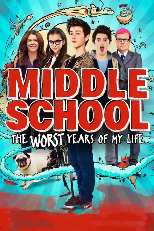 middle school the worst years of my life 2016