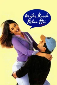 mujhe kucch kehna hai 2001