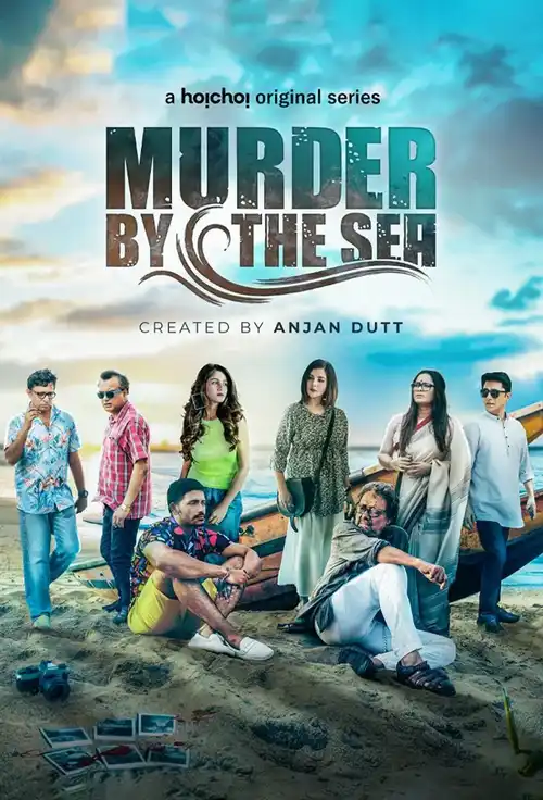 Download Murder By The Sea (2022) Season 1 Hindi Complete Hoichoi Original WEB Series 480p | 720p WEB DL 15 murder by the sea 2022