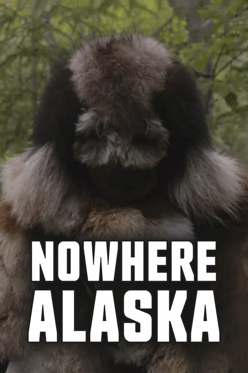 nowhere alaska 2020