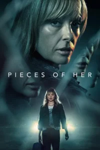 pieces of her netflix original 2022