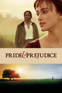 pride prejudice 2005