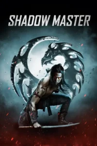 shadow master 2022