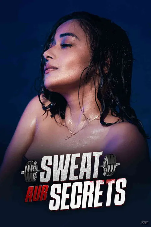 Download Sweat Aur Secrets (Season 1) Hindi Complete Web Series 480p | 720p | 1080p WEB DL 9 sweat aur secrets season 1
