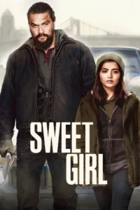 sweet girl 2021