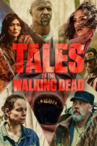 tales of the walking dead 2022