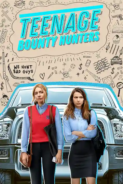 teenage bounty hunters season 1