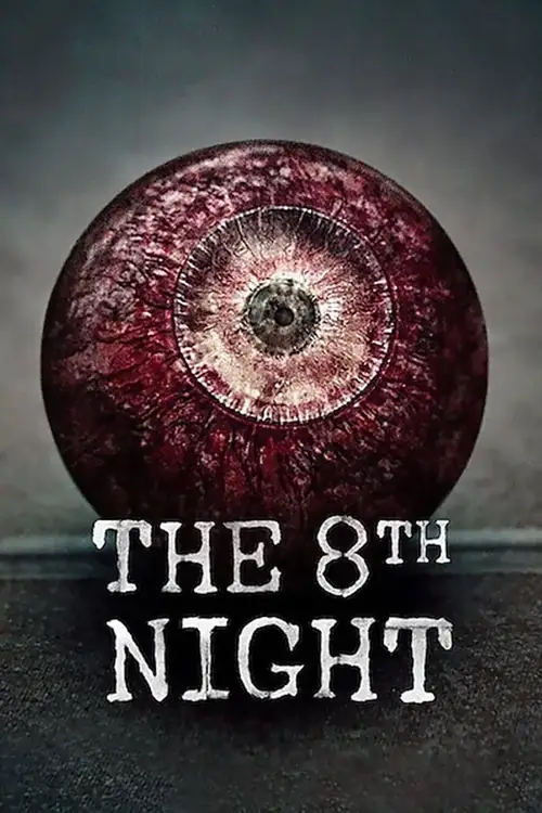 the 8th night 2021