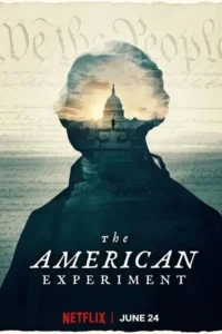 the american experiment season 1
