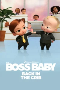 the boss baby back in the crib 2022