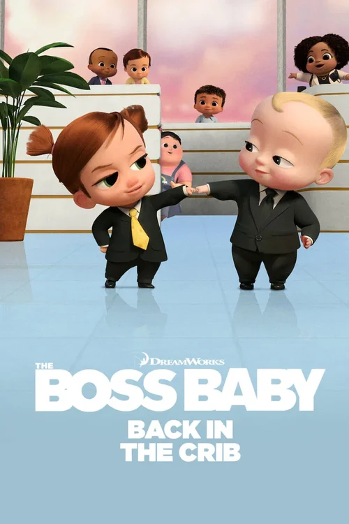 Download The Boss Baby: Back in the Crib (2022) Season 1 Complete Netflix Original WEB Series 480p | 720p WEB DL 16 the boss baby back in the crib 2022