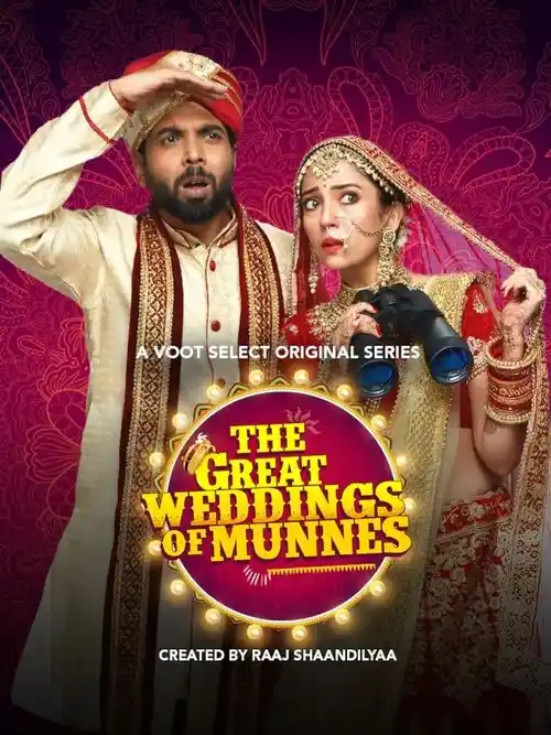 Download The Great Weddings Of Munnes (2022) Season 1 Hindi Complete Voot Select Original WEB Series 480p | 720p | 1080p WEB DL 2 the great weddings of munnes 2022