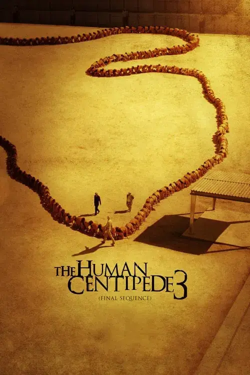 the human centipede iii 2015