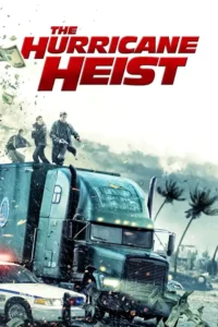 the hurricane heist 2018