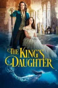 the kings daughter 2022