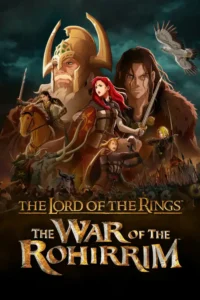 the lord of the rings the war of the rohirrim 2024