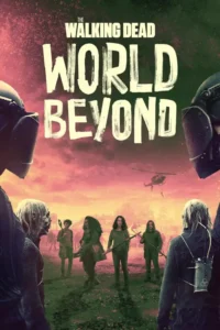 the walking dead world beyond season 1
