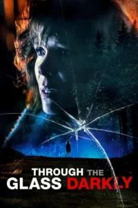 through the glass darkly 2020