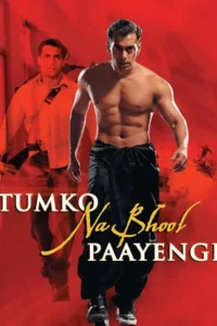 tumko na bhool paayenge 2002