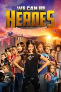 we can be heroes 2020