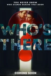 who s there aka kto tam 2022