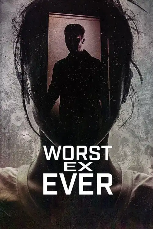 Download Worst Ex Ever (Season 1 & 2) Dual Audio {Hindi English} Series 480p 720p & 1080p WEB DL 10 worst ex ever season 1
