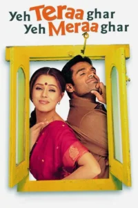 yeh teraa ghar yeh meraa ghar 2001