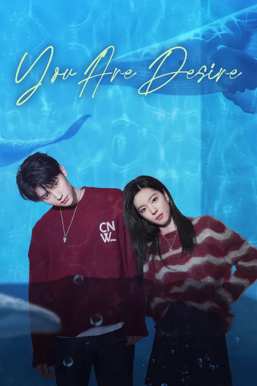 Download You Are Desire (Season 1) Dual Audio {Hindi Chinese} Series 480p 720p & 1080p WEB DL 4 you are desire season 1