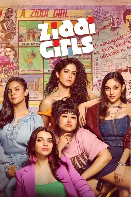 ziddi girls 2025