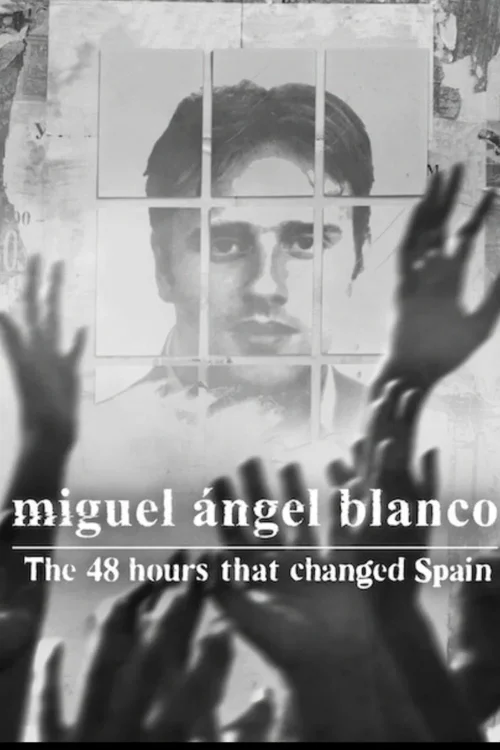 miguel ngel blanco the 48 hours that changed spain 2026