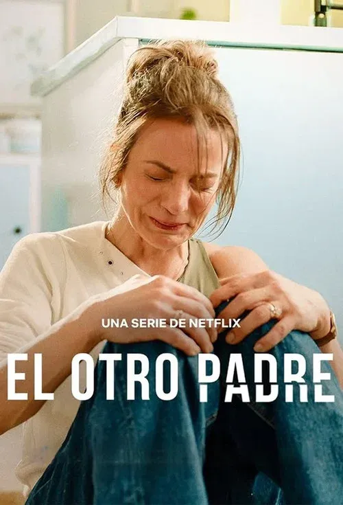 Download My Daughter’S Father (2026) Season 1 Dual Audio {Hindi Spanish} Netflix Series 480P | 720P | 1080P Web Dl 10 my daughter s father 2026