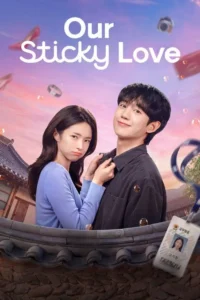 our sticky love 2026
